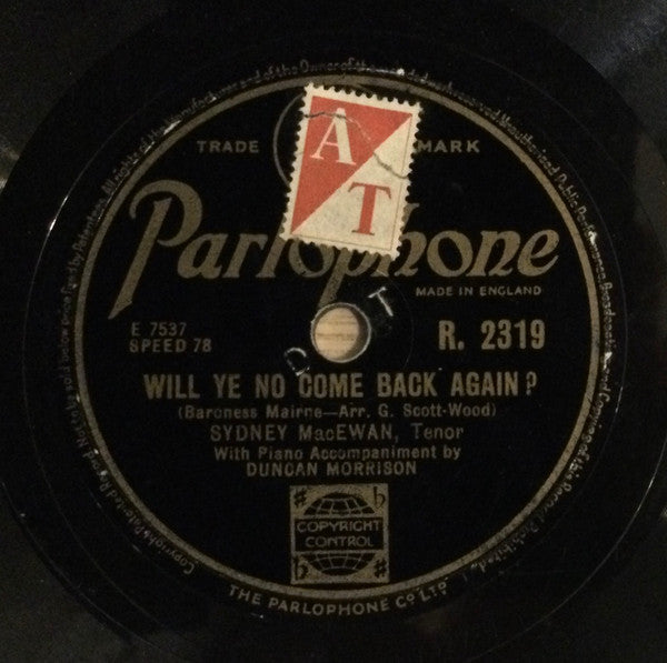 Father Sydney MacEwan : Annie Laurie / Will Ye No Come Back Again? (Shellac, 10")