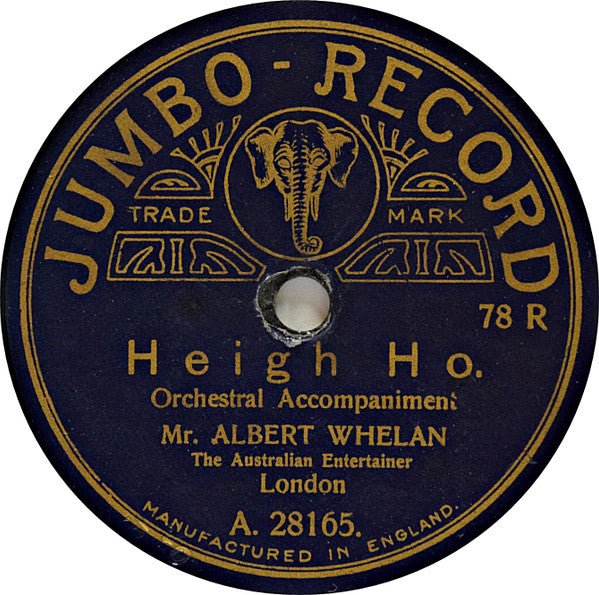 Albert Whelan : Heigh Ho / The Preacher And The Bear (Shellac, 10")