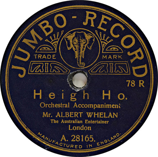Albert Whelan : Heigh Ho / The Preacher And The Bear (Shellac, 10")