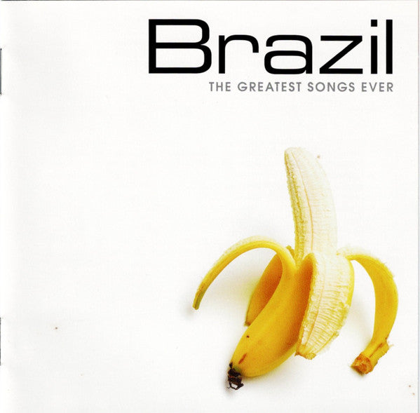 Various : Brazil - The Greatest Songs Ever (CD, Comp)