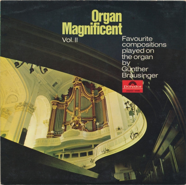 Günther Brausinger : Organ Magnificent Vol. II (LP)