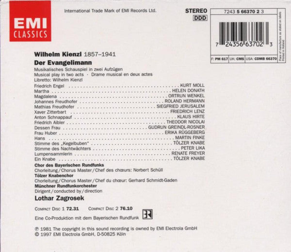 Wilhelm Kienzl, Siegfried Jerusalem · Helen Donath · Roland Hermann · Ortrun Wenkel · Kurt Moll · Chor Des Bayerischen Rundfunks · Tölzer Knabenchor · Münchner Rundfunkorchester · Lothar Zagrosek : Der Evangelimann (2xCD, Album, RE, RM)