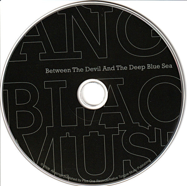 Black Mustang (2) : Between The Devil And The Deep Blue Sea (CD, Album)