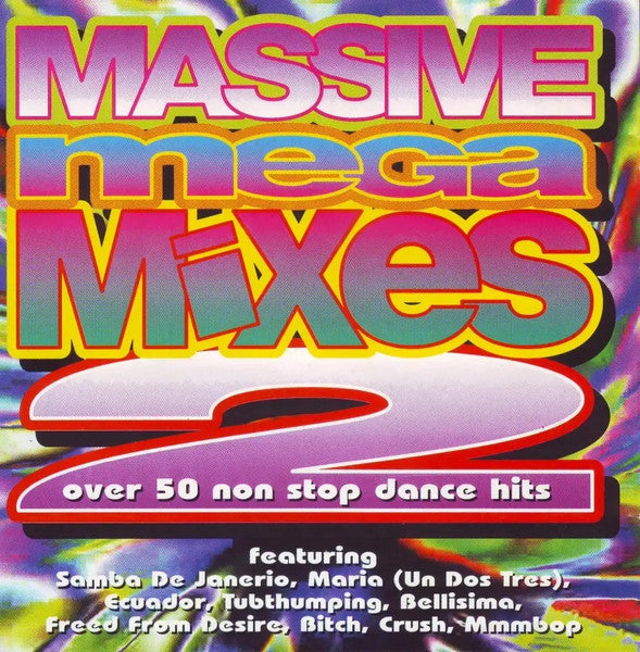 Unknown Artist : Massive Mega Mixes 2 (CD, P/Mixed)