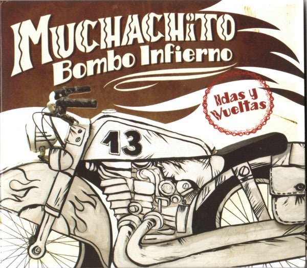 Muchachito Bombo Infierno : Idas Y Vueltas (CD, Album)