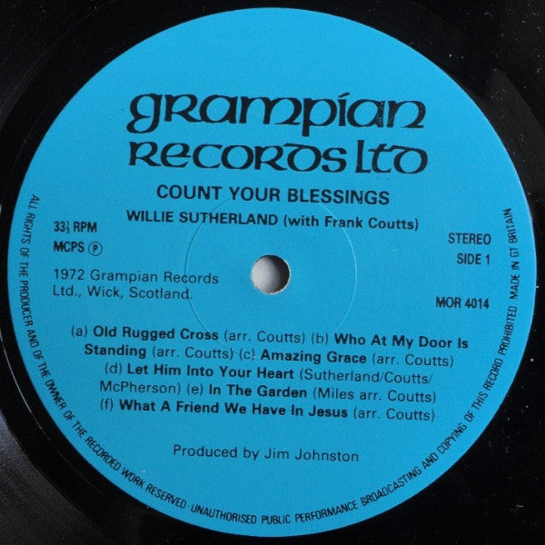 Willie Sutherland With Frank Coutts : Count Your Blessings (LP)