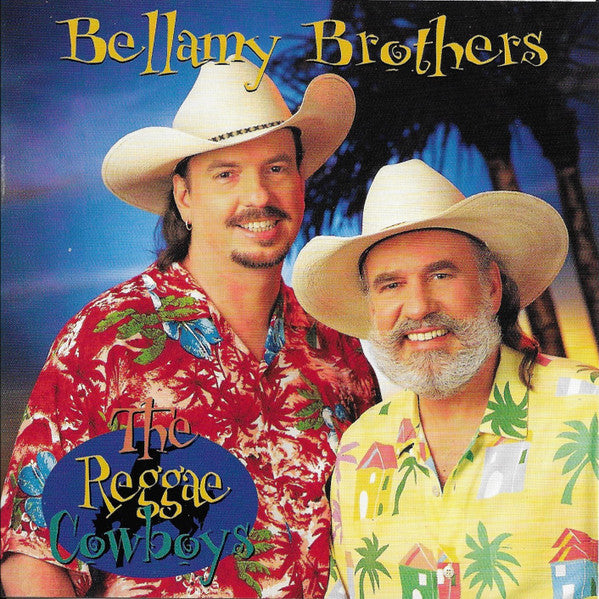 Bellamy Brothers : The Reggae Cowboys (CD, Album)