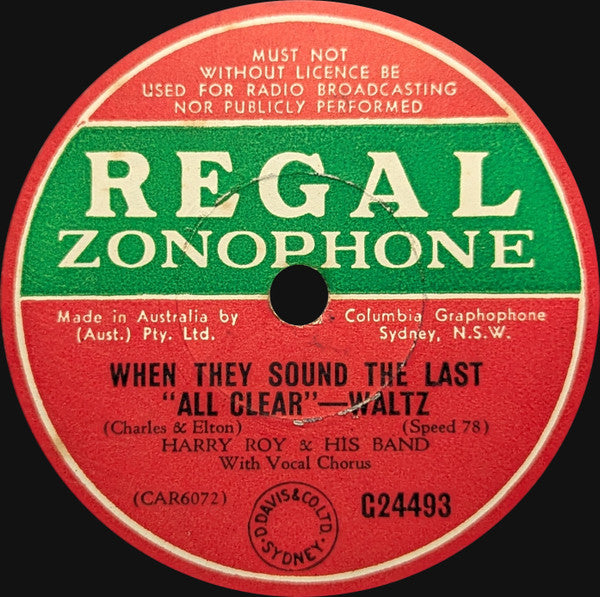 Harry Roy & His Band* : When They Sound The Last "All Clear" / Down Forget-Me-Not Lane (Shellac, 10")
