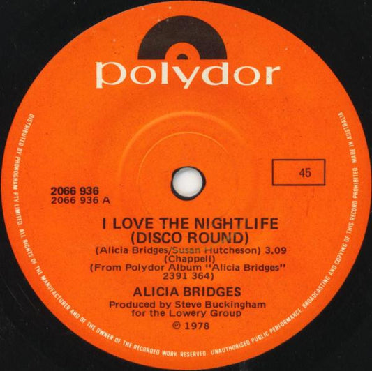 Alicia Bridges : I Love The Nightlife (Disco Round) (7", Single)