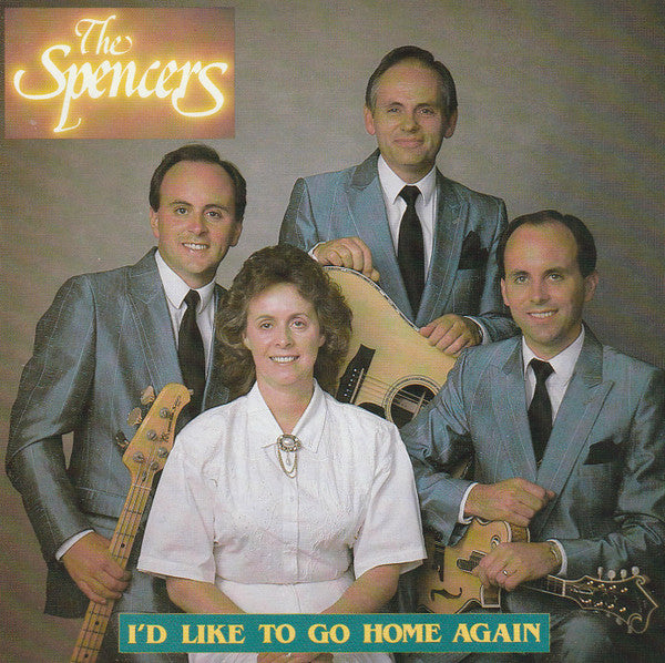 The Spencers : I'd Like To Go Home Again (CD, Album)