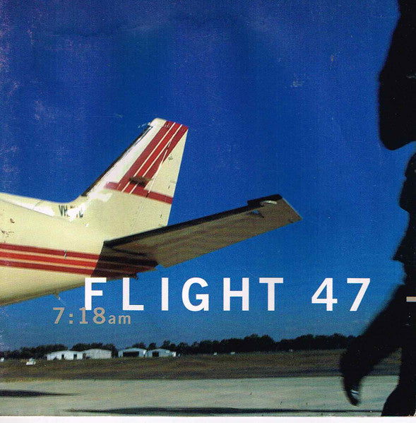 Flight 47 : 7:18am (CD)