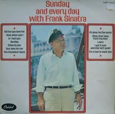 Frank Sinatra : Sunday And Everyday With Frank Sinatra (LP, Comp)