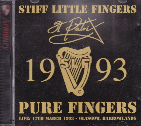 Stiff Little Fingers : Pure Fingers - St Patrix 1993 (CD, Album, RE, RM)
