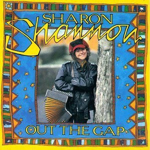 Sharon Shannon : Out The Gap (CD, Album)