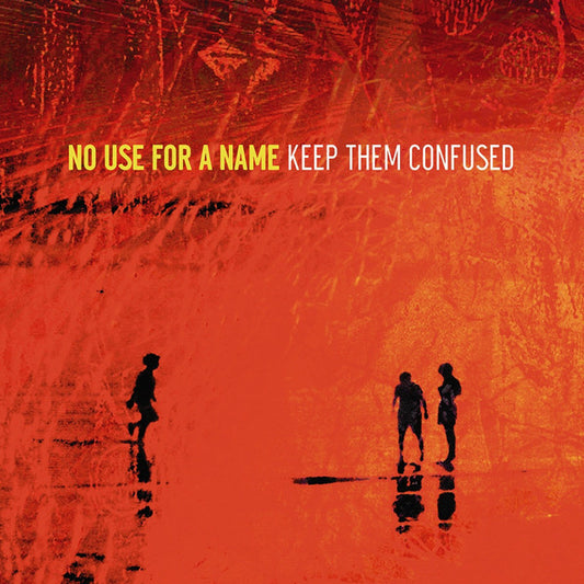 No Use For A Name : Keep Them Confused (CD, Album)
