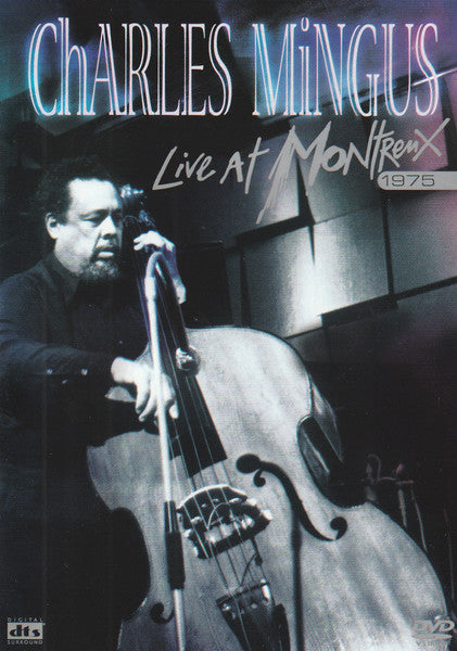 Charles Mingus : Live At Montreux 1975 (DVD-V, Multichannel, PAL, DTS)