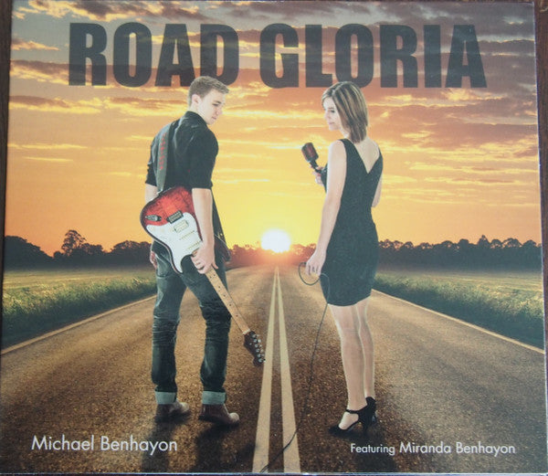 Michael Benhayon Featuring Miranda Benhayon : Road Gloria (CD, Album, Dig)