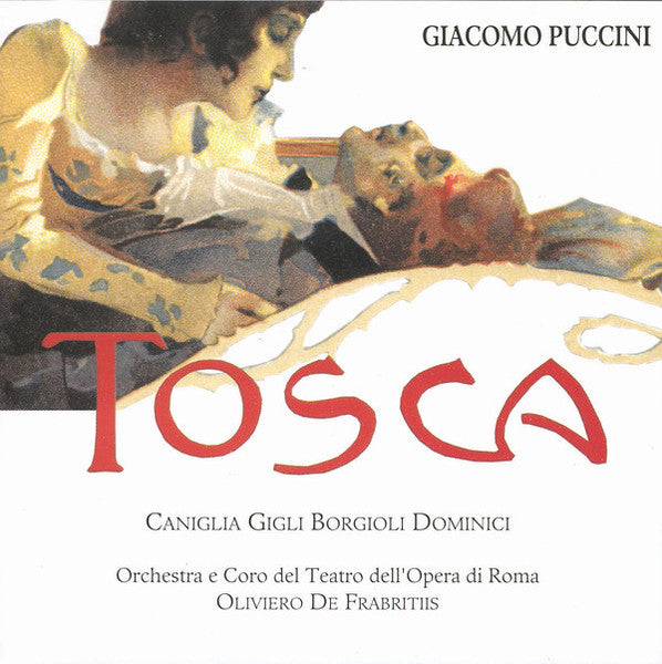 Giacomo Puccini, Orchestra* E Coro Del Teatro Dell'Opera Di Roma, Oliviero De Fabritiis : Tosca (2xCD, Album, RM)
