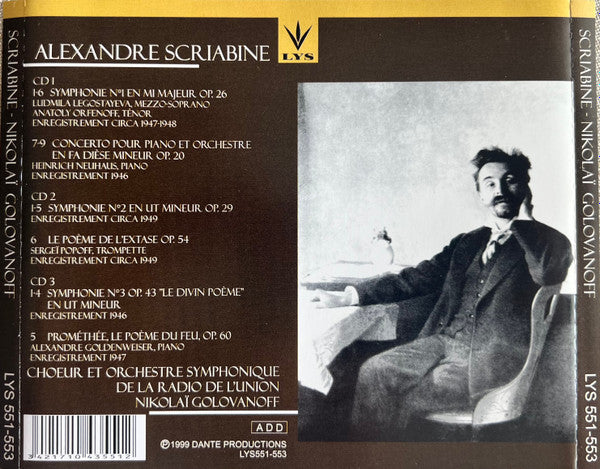 Alexander Scriabin - Людмила Легостаева, Анатолий Орфенов, Heinrich Neuhaus, Alexander Goldenweiser, Большой Хор Всесоюзного Радио Et Большой Симфонический Оркестр Всесоюзного Радио, Николай Голованов : L'oeuvre Pour Orchestre (Les Trois Symphonies; Poème de L'Extase; Prométhée; Concerto Pour Piano) (3xCD)