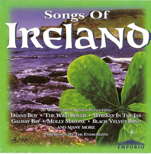 The Evergreens (3) : Songs Of Ireland (CD, Album)