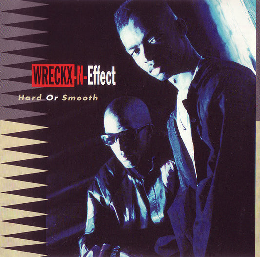 Wreckx-N-Effect* : Hard Or Smooth (CD, Album)