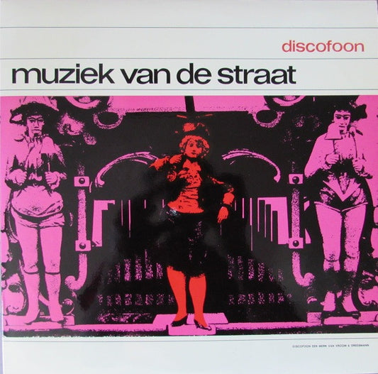 Draaiorgel "De Klok"* : Muziek Van De Straat (LP, Album)