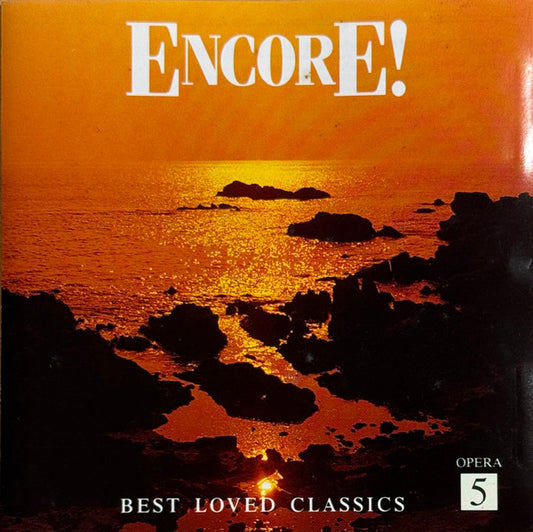 Various : Encore! Best Loved Classics - Volume 5 Opera (CD, Album)