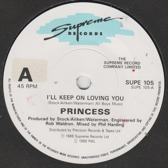 Princess : I'll Keep On Loving You (7", Single, Pos)