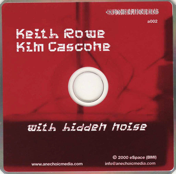 Keith Rowe, Kim Cascone : With Hidden Noise (CD, Shape)
