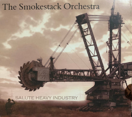 The Smokestack Orchestra : Salute Heavy Industry (CD, Album)