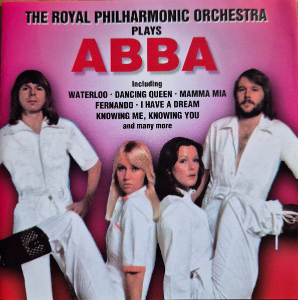 The Royal Philharmonic Orchestra* : The Royal Philharmonic Orchestra plays ABBA  (CD, Album)