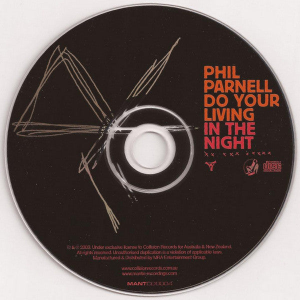Phil Parnell : Do Your Living In The Night (CD, Album)