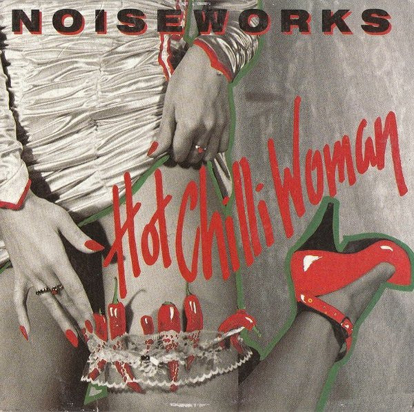 Noiseworks : Hot Chilli Woman (CD, Single)