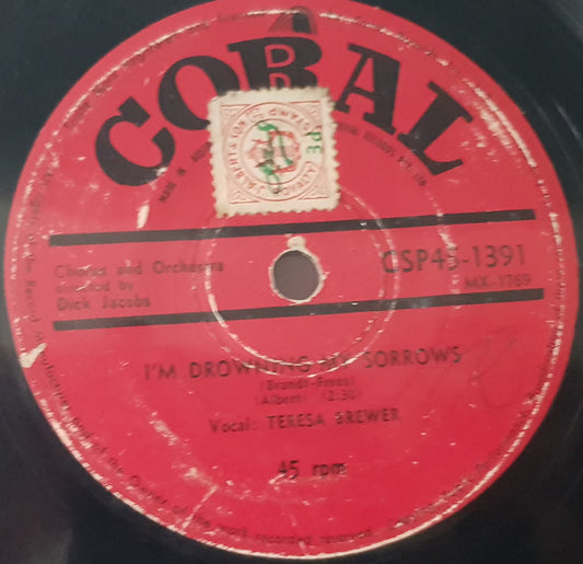 Teresa Brewer : I'm Drowning My Sorrows (7", Single)