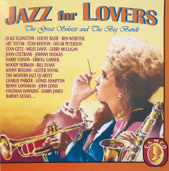 Various : Jazz For Lovers - The Great Soloists And The Big Bands (CD, Comp)