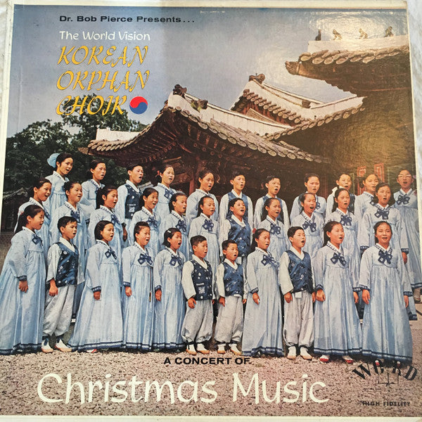 The Korean Orphan Choir : A Concert Of Christmas Music (LP, Album, Mono)