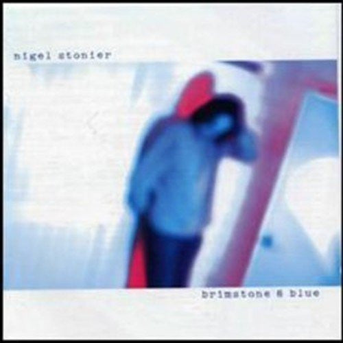 Nigel Stonier : Brimstone & Blue (CD, Album)