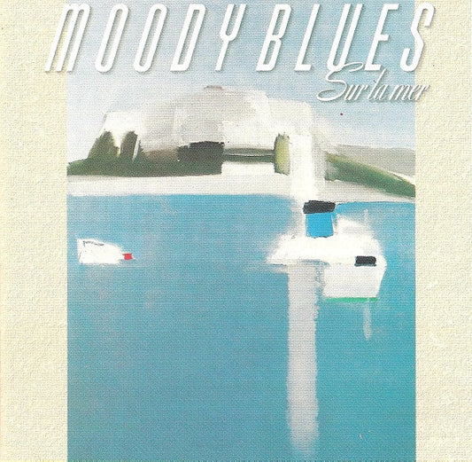 The Moody Blues : Sur La Mer (CD, Album)