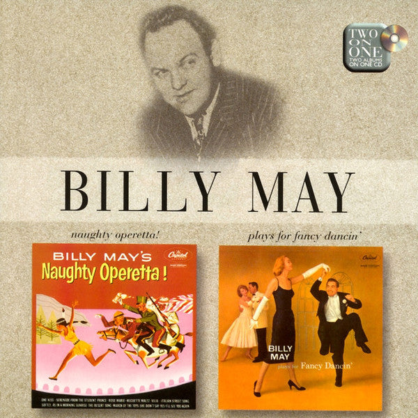 Billy May : Naughty Operetta / Plays For Fancy Dancin' (CD, Comp, Mono, RM)