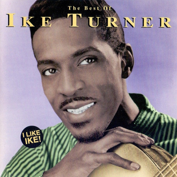 Ike Turner : I Like Ike! The Best Of Ike Turner (CD, Comp)