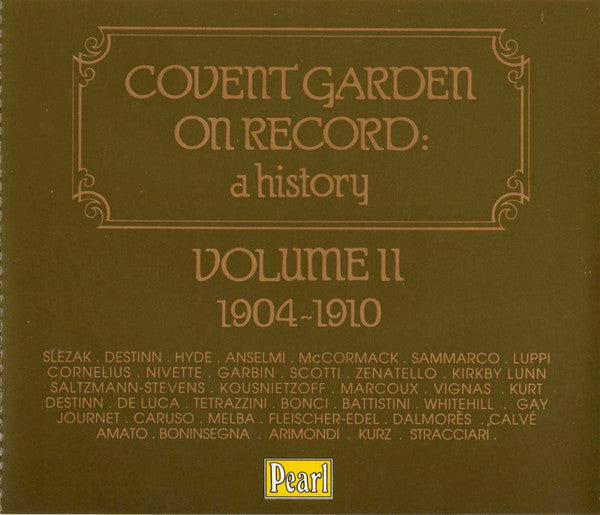 Various : Covent Garden On Record: A History (Volume II 1904-1910) (3xCD, Comp, Mono)