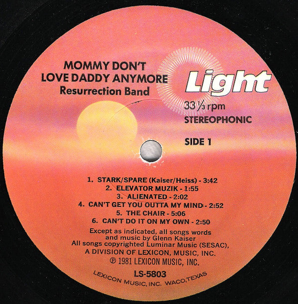 Resurrection Band : Mommy Don't Love Daddy Any More (LP, Album, Gat)