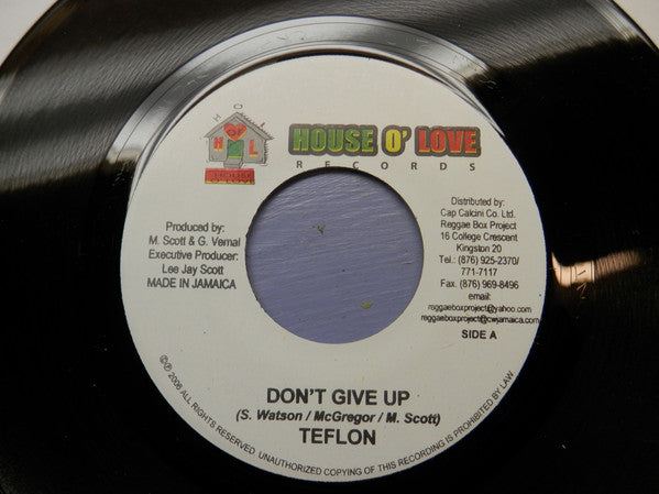 Teflon (3) / Harry Toddler : Don't Give Up / Tek It Pass Dem (7")