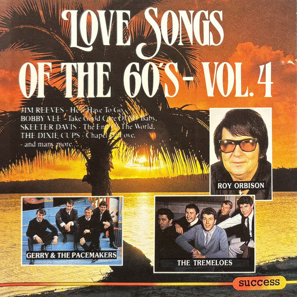 Various : Love Songs Of The 60's - Vol. 4 (CD, Comp, CD )