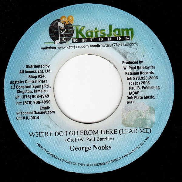 George Nooks : Where Do I Go From Here (Lead Me) (7")