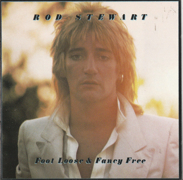 Rod Stewart : Foot Loose & Fancy Free (CD, Album)