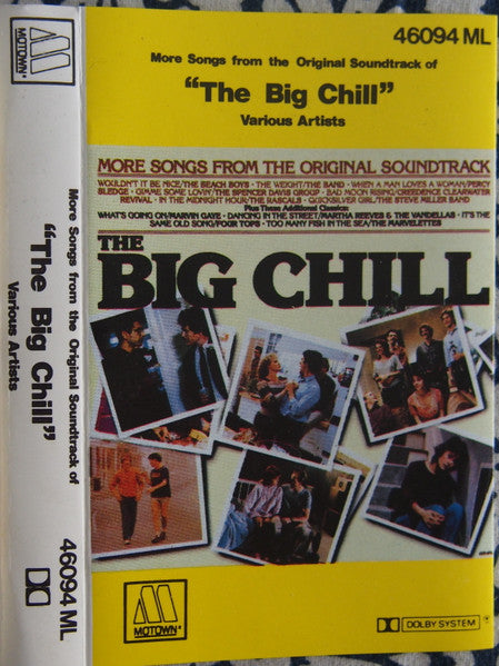 Various : More Songs From The Original Soundtrack Of The Big Chill (Cass, Comp)