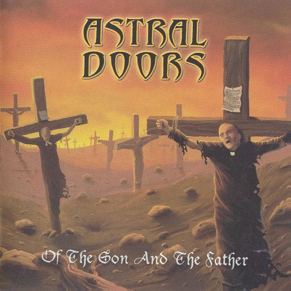 Astral Doors : Of The Son And The Father (CD, Album)