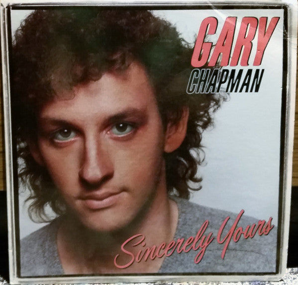 Gary Chapman : Sincerely Yours (LP, Album)