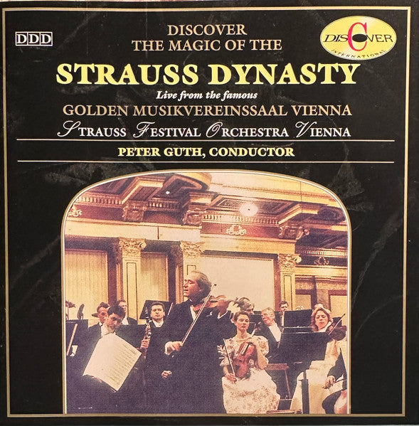 Johann Strauss Sr., Johann Strauss Jr. : Discover The Magic Of The Strauss Dynasty — Live From The Famous Golden Musikvereinssaal Vienna (CD, Album)